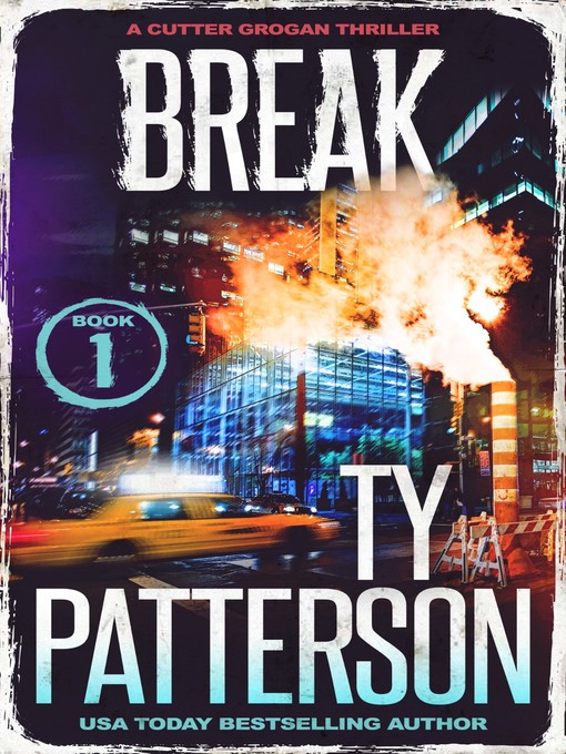 Title details for Break by Ty Patterson - Available